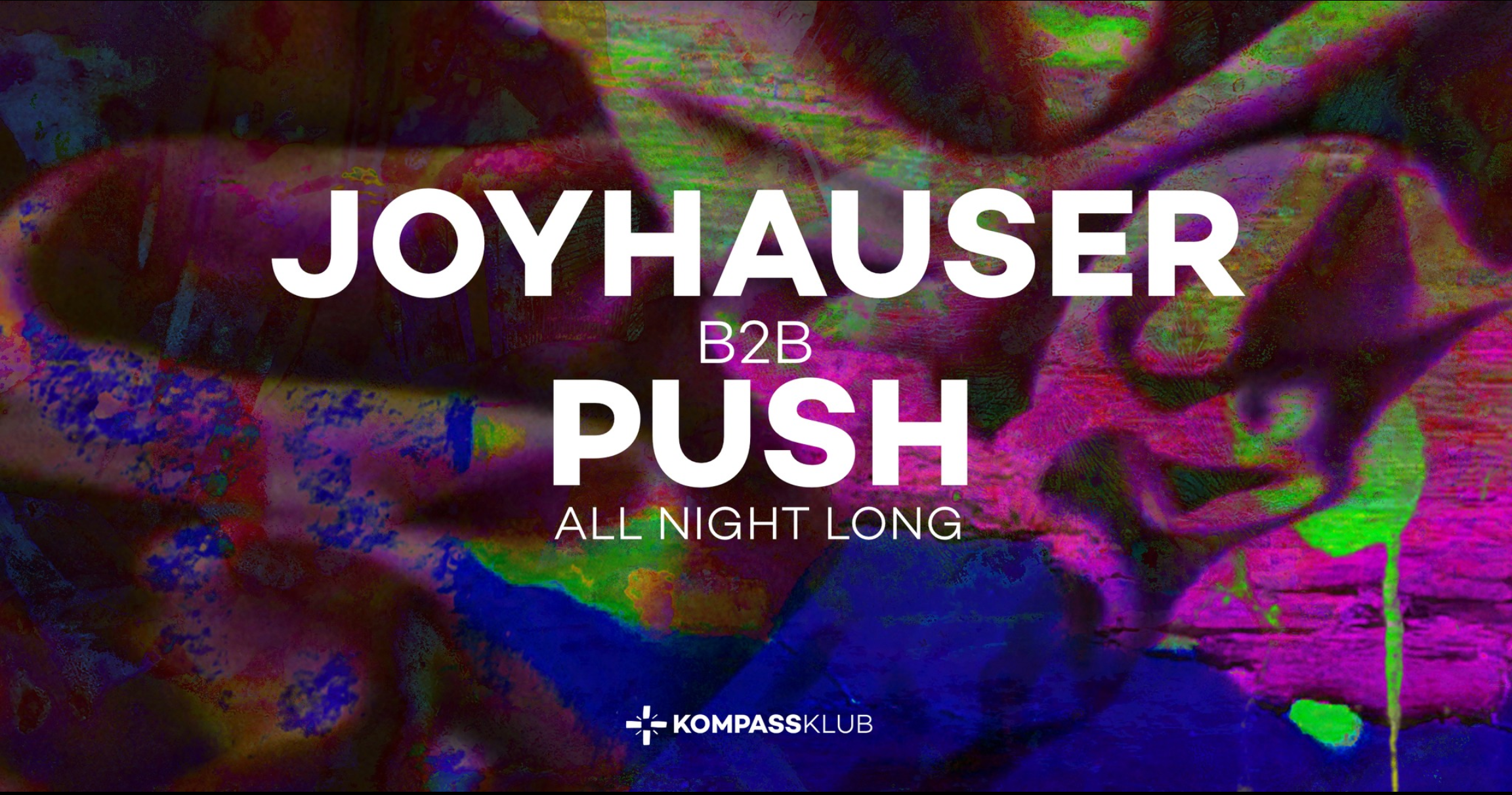 Joyhauser B2B Push ALL NIGHT LONG - フライヤー表