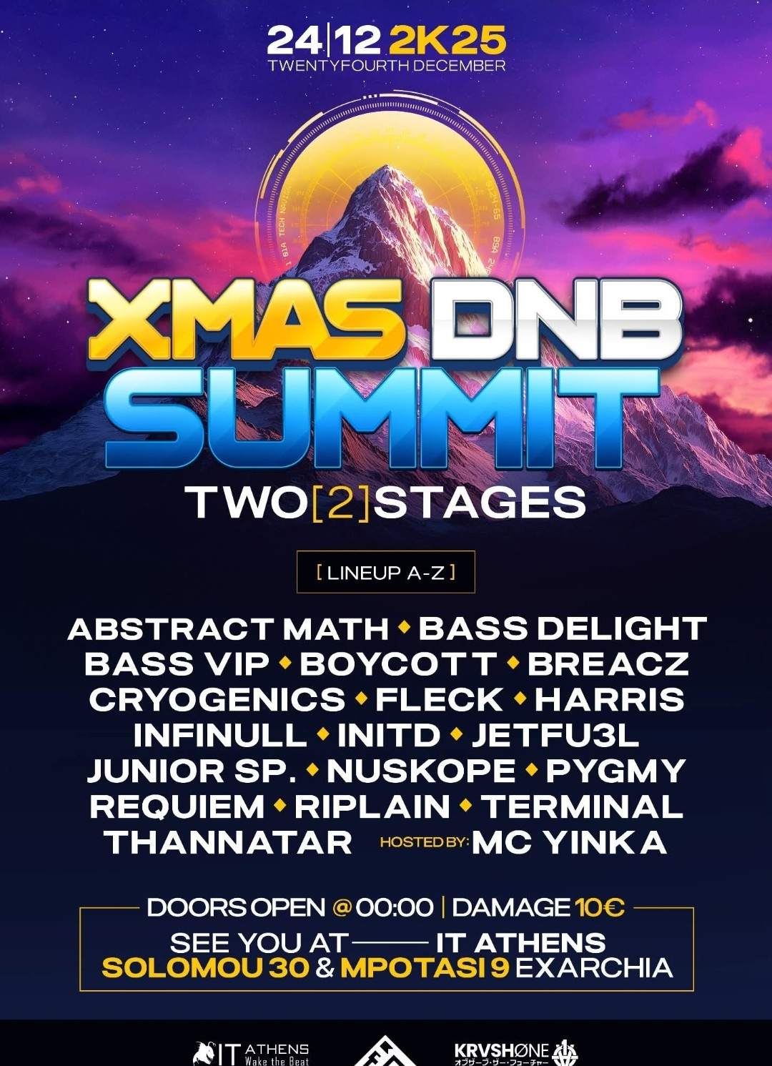 Xmass DNB Summit at IT Athens, Athens