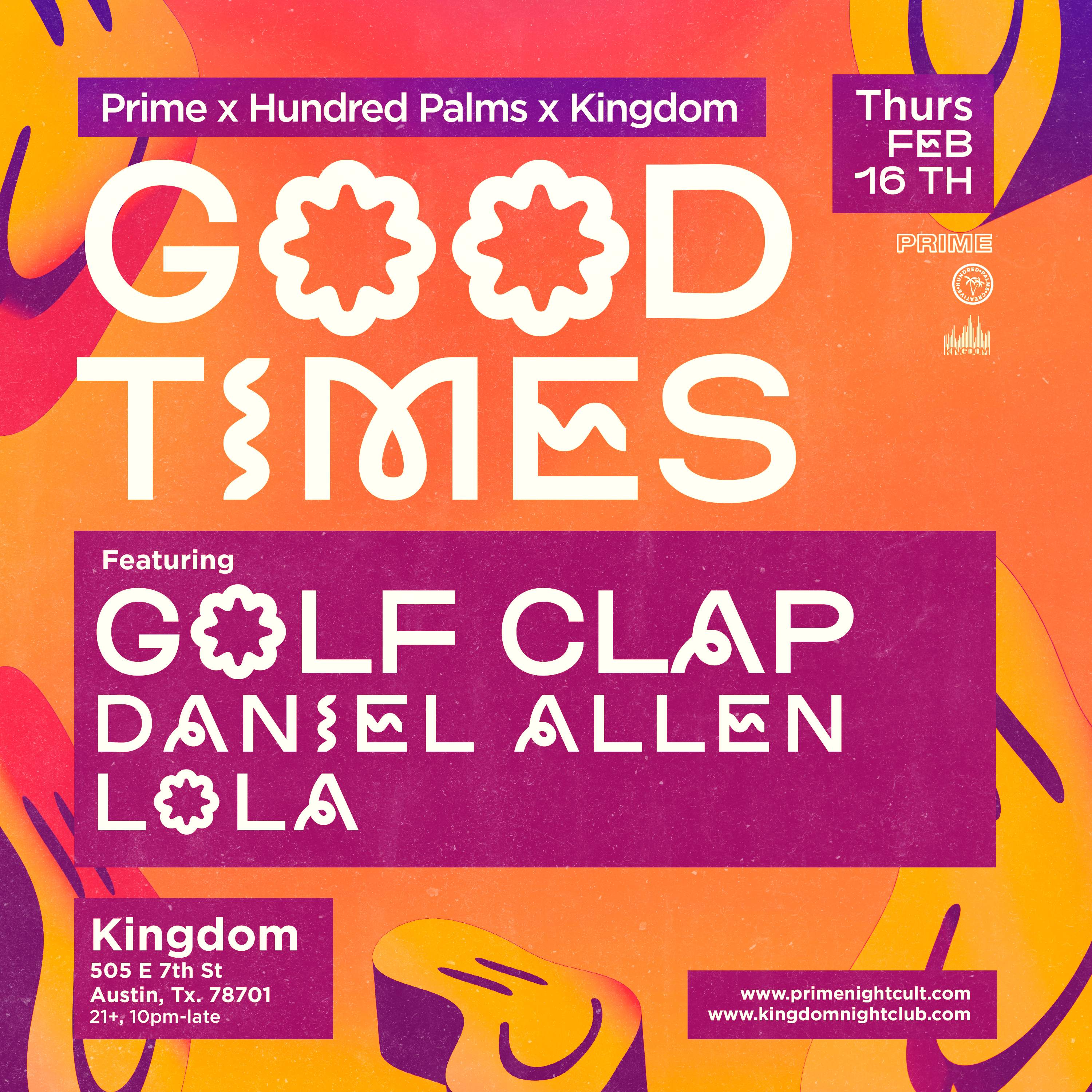 HUNDRED PALMS x PRIME: GOOD TIMES with Golf Clap: Daniel Allen: LOLA - フライヤー裏