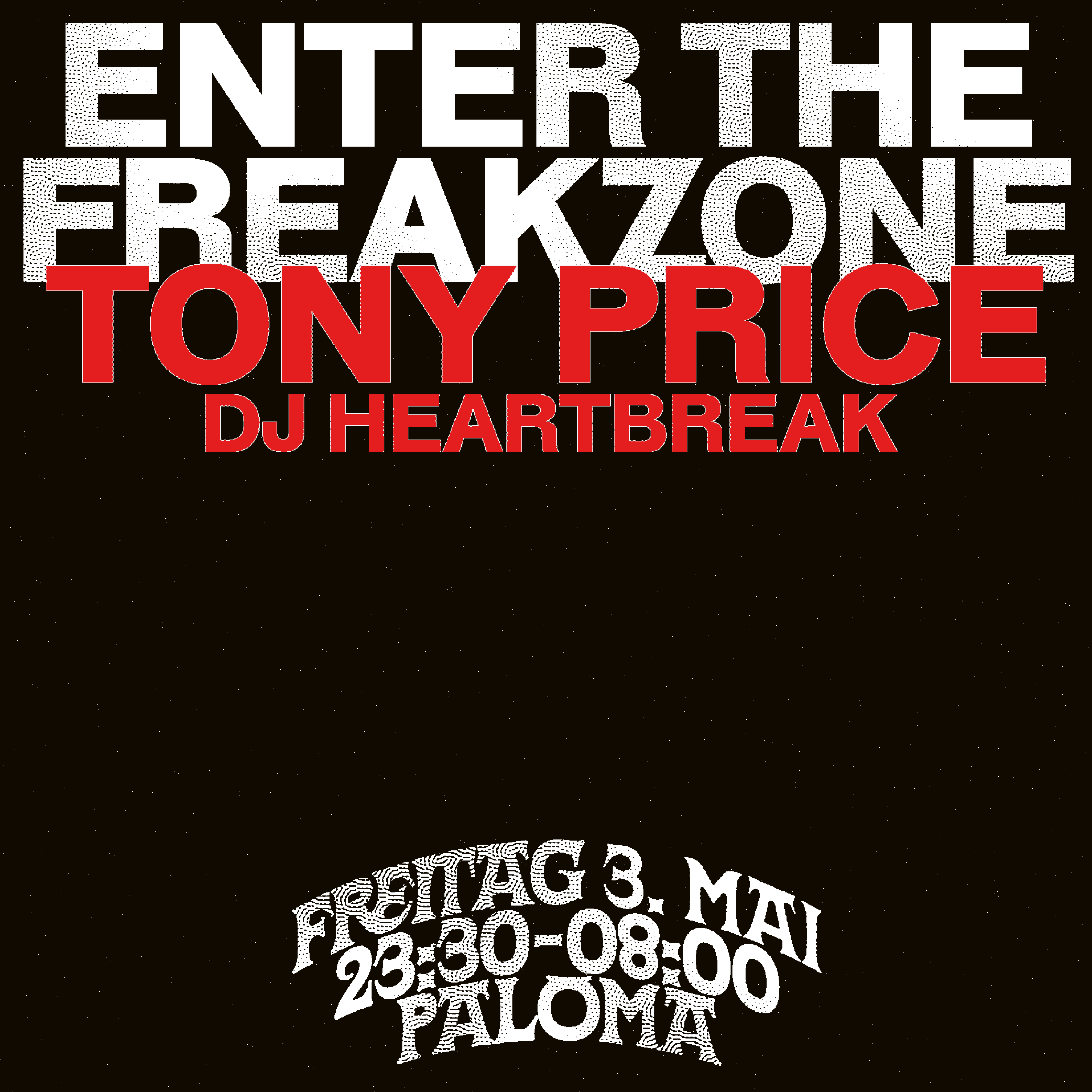 Enter the Freakzone with Tony Price - フライヤー表
