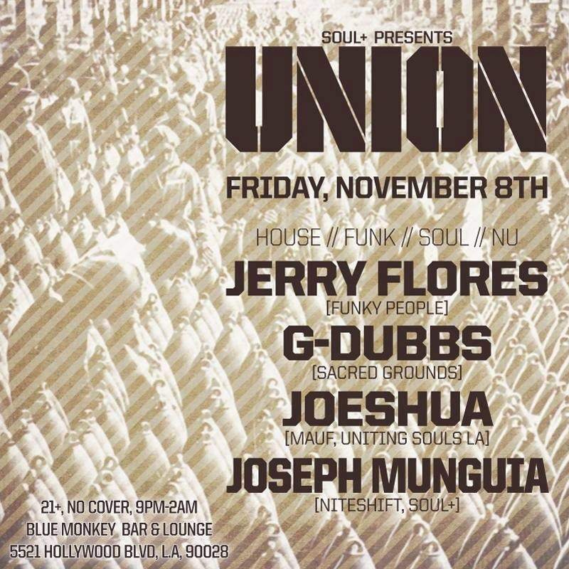 Union with Jerry Flores, G-Dubbs, Joesh at Blu Monkey Bar & Lounge, Los ...