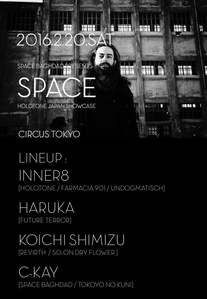 Space Baghdad presents 'Space' #2 - Inner8[dadub]Holotone Japan Showcase - フライヤー表