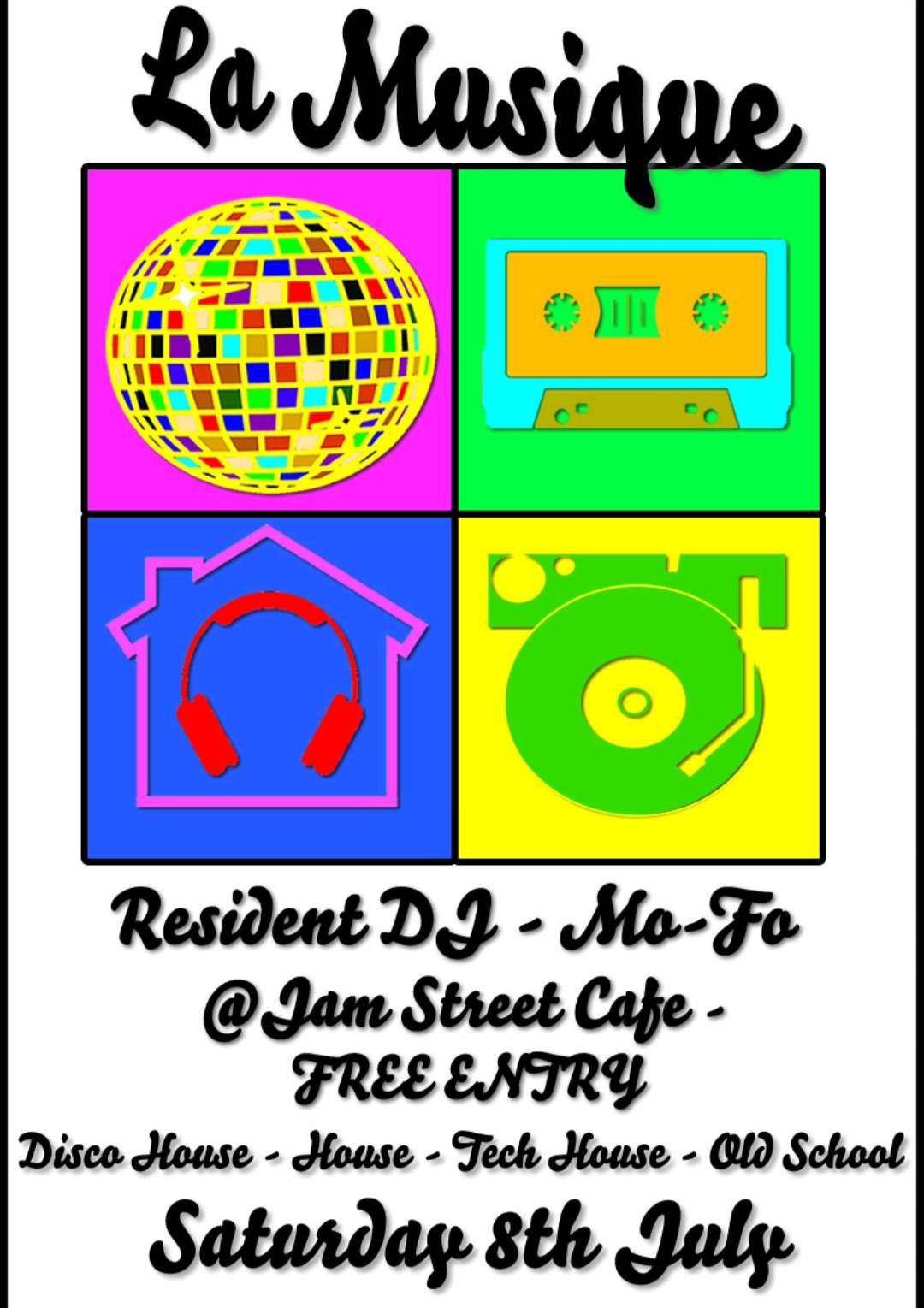 La Musique Disco House, House, Tech House, Old School FREE ENTRY at