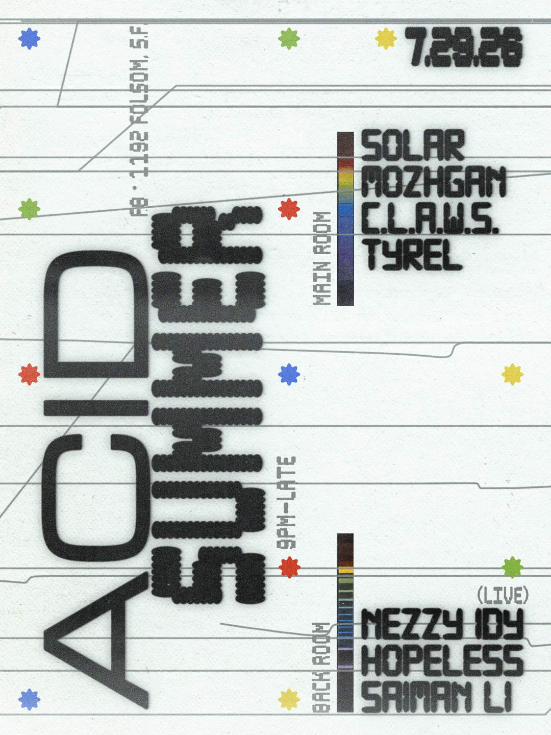 Acid Summer feat Tyrel Solar Mozhgan and CLAWS at F8 1192 Folsom
