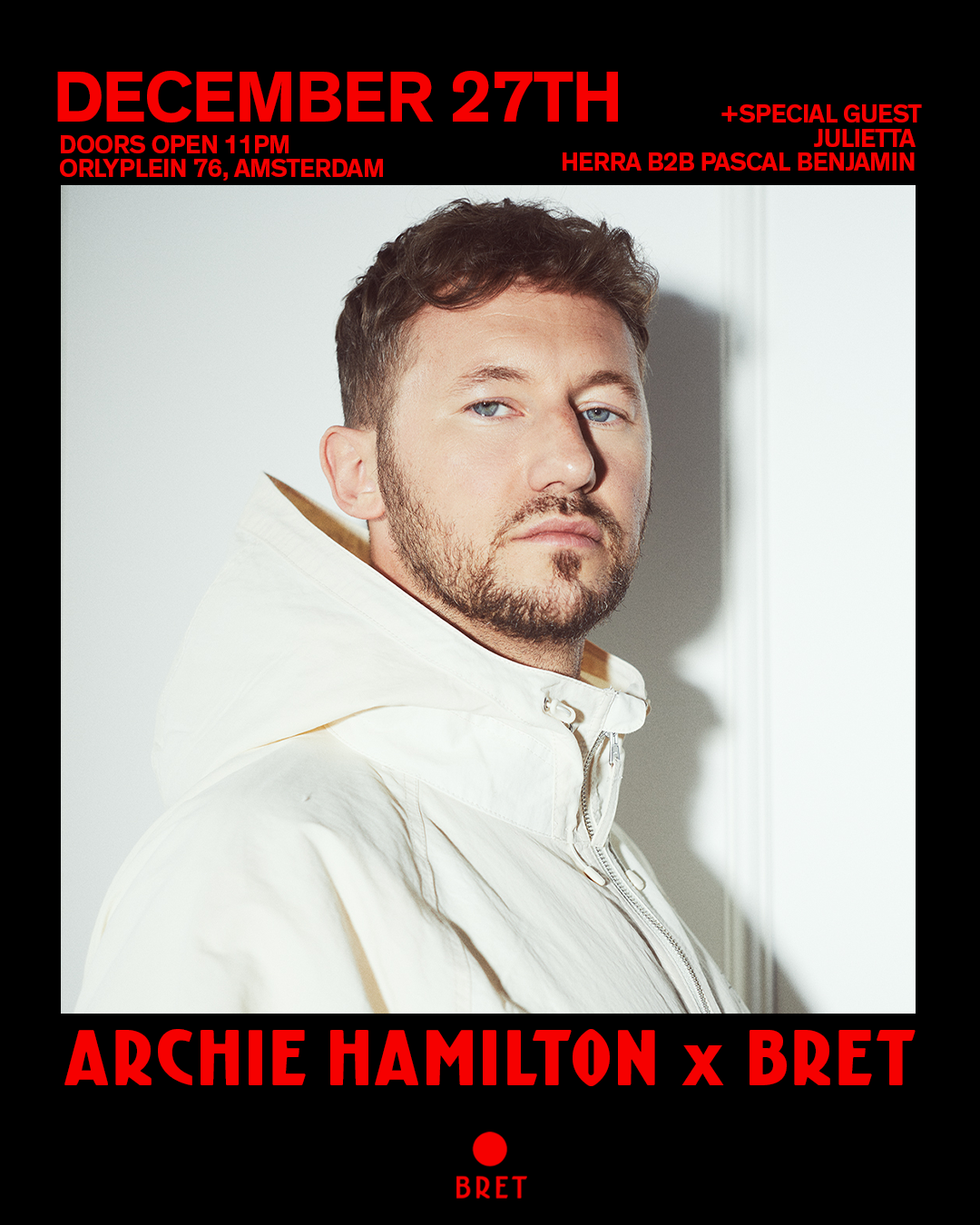 Archie Hamilton X BRET at BRET, Amsterdam