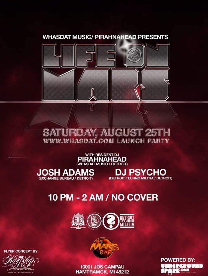 Whasdat Music presents: Life on Mars - Pirahnahead, DJ Psycho & Joshua Adams - フライヤー表