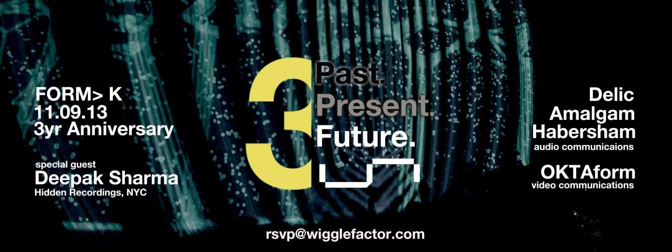 Wiggle Factor presents Form K: 3YR Anniversary - Página frontal