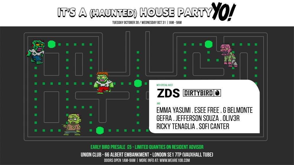 It's A (Haunted) House Party, YO! with ZDS & 10B Family - フライヤー表