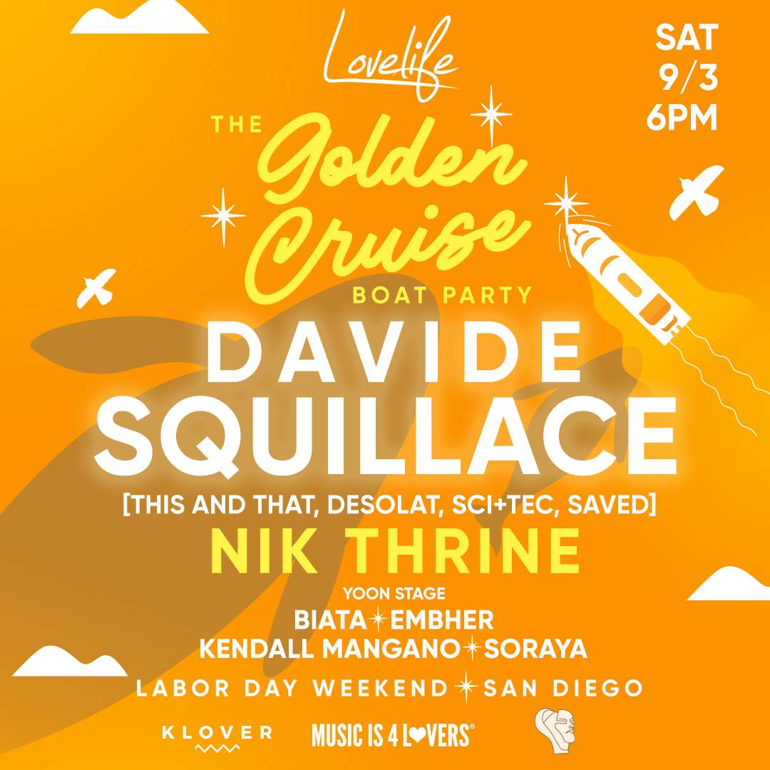 Lovelife The Golden Cruise Labor Day Boat Party with Davide Squillace, Nik Thrine - Página frontal
