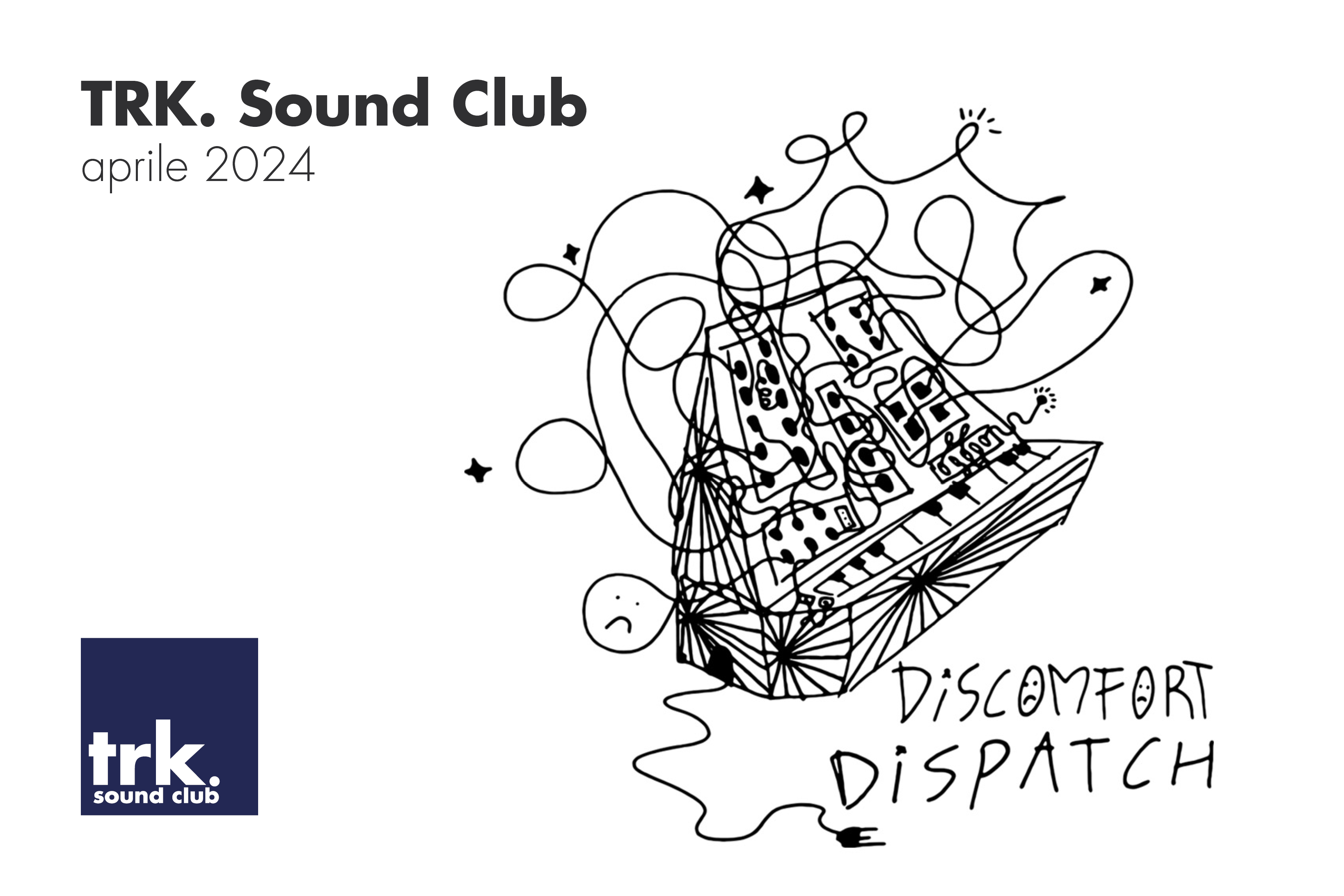TRK. Sound Club - Discomfort Dispatch #50 - フライヤー表