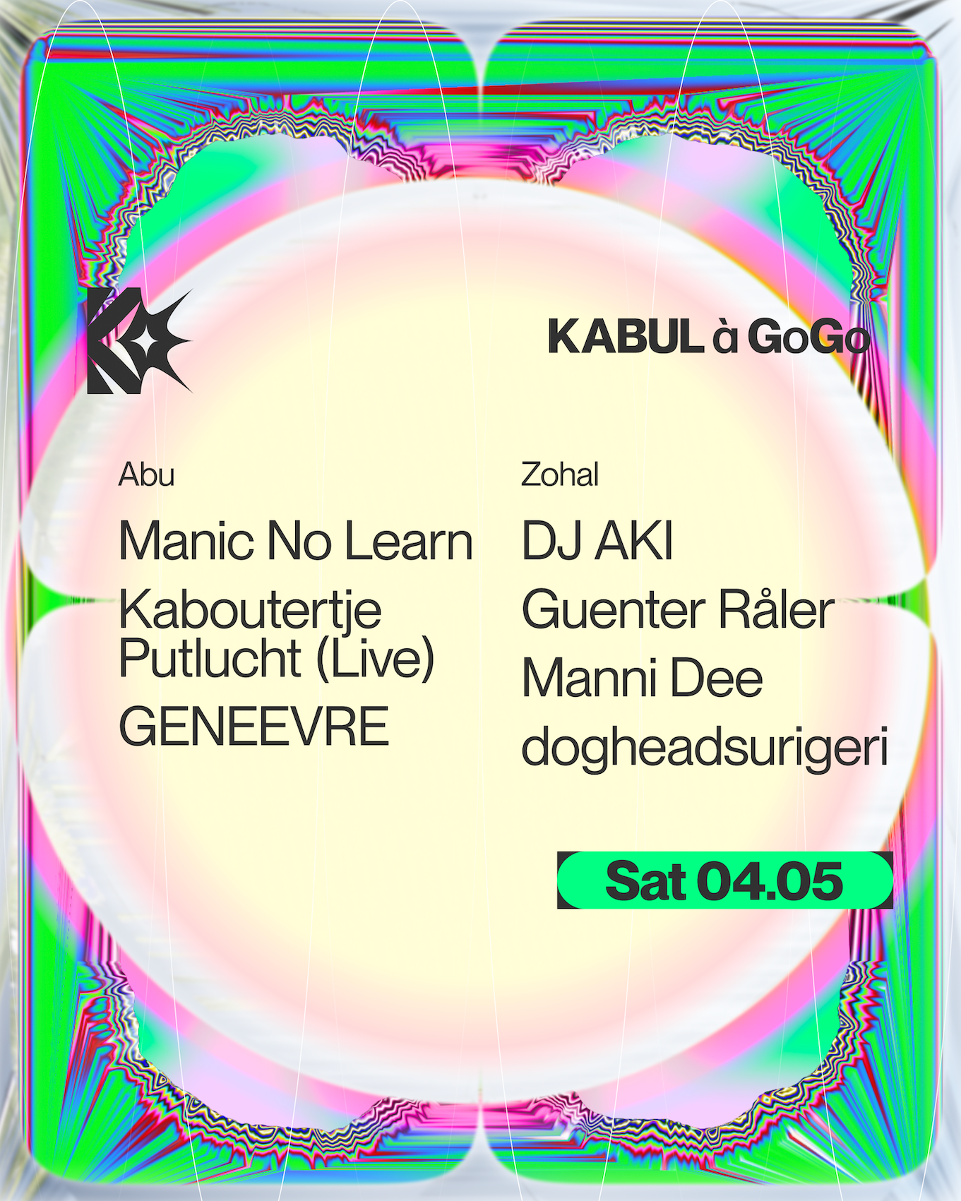 KABUL à GoGo ✧ Club Night ✧ Manni Dee ✦ dogheadsurigeri ✦ Kaboutertje Putlucht (Live) ✦ - フライヤー表