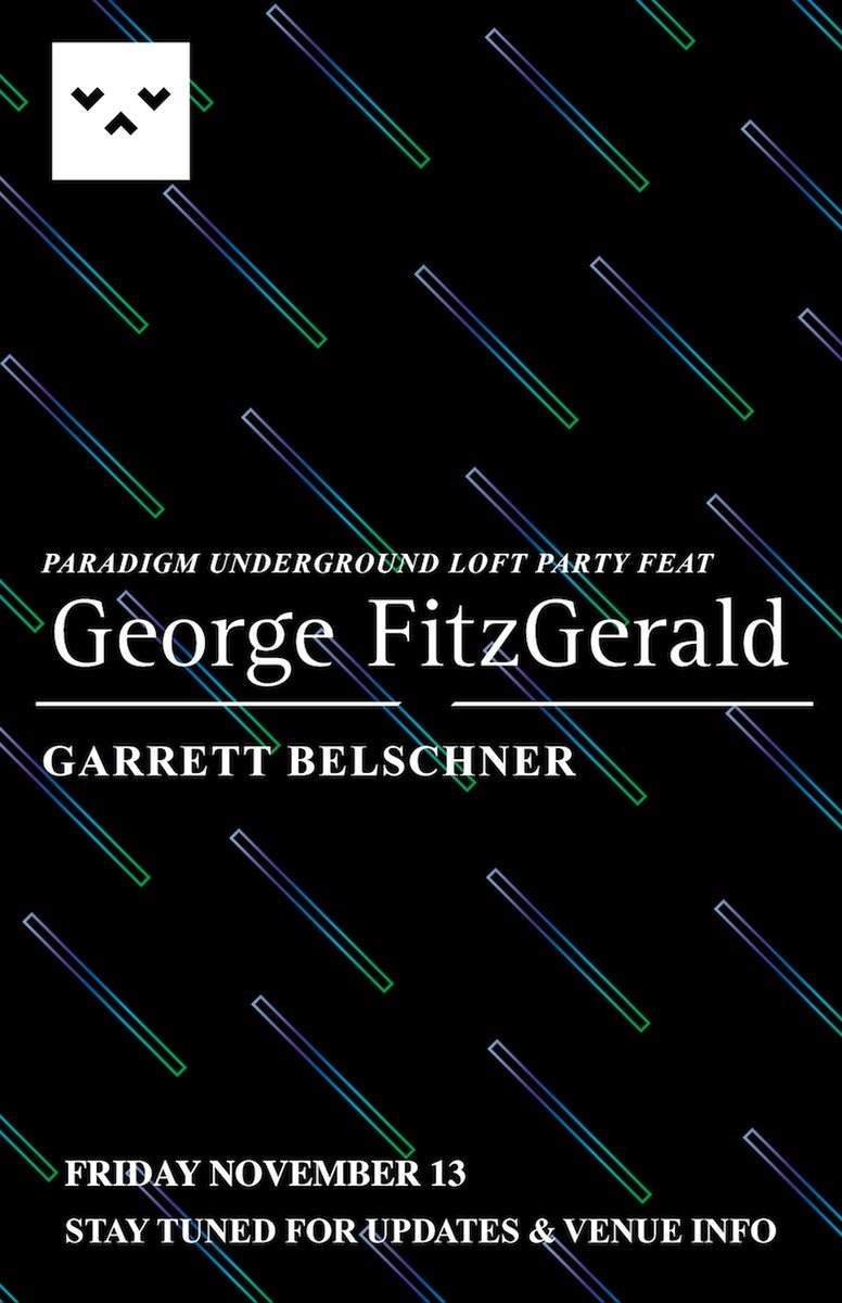 Paradigm Underground Loft Party ft George Fitzgerald - フライヤー表