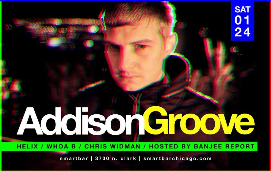 Addison Groove - Helix - Whoa-B - Chris Widman + Hosts Banjee Report - Página frontal