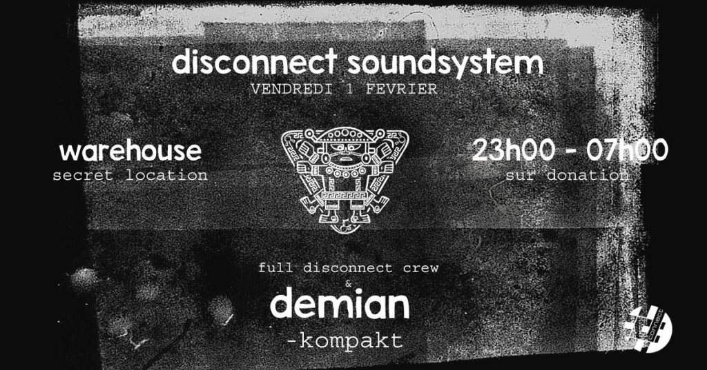 DISCONNECT X DEMIAN - KOMPAKT - [WAREHOUSE] - フライヤー表
