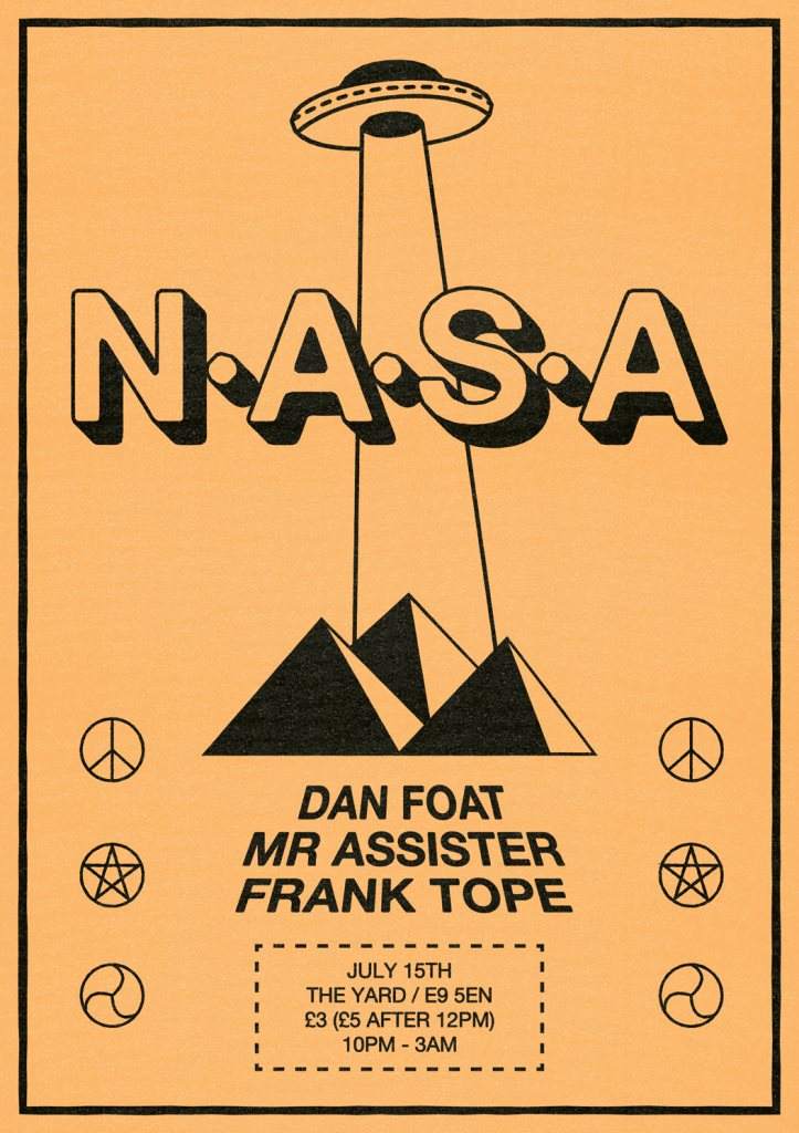 Nasa with Dan Foat, Mr Assister & Frank Tope - フライヤー表