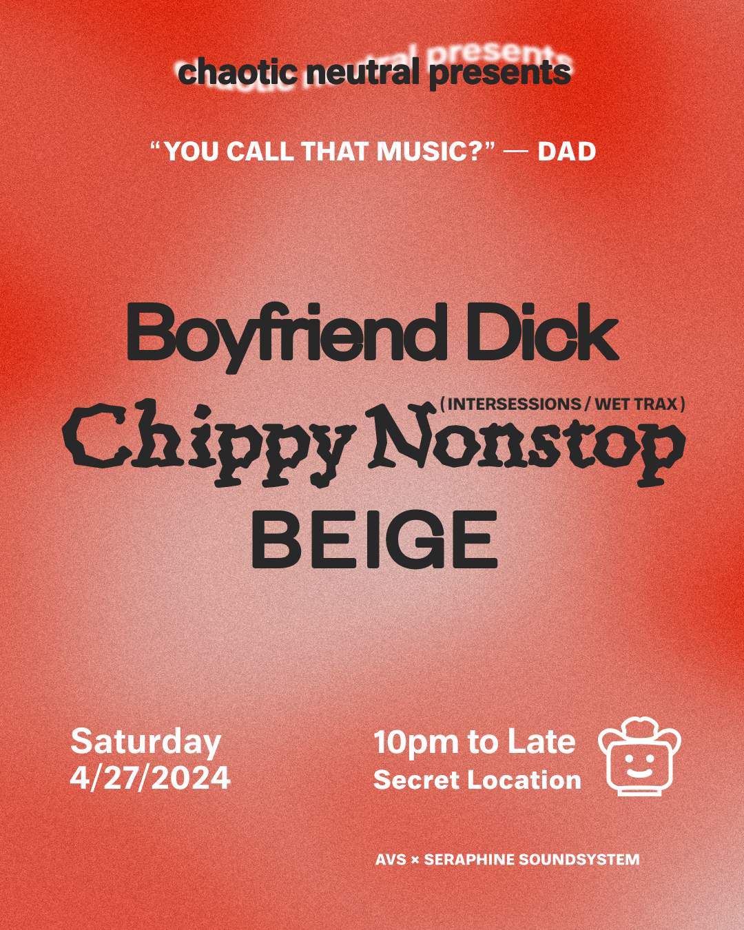 Chaotic Neutral presents: Chippy Nonstop / Boyfriend Dick / BEIGE bei TBA -  Secret Location, Detroit