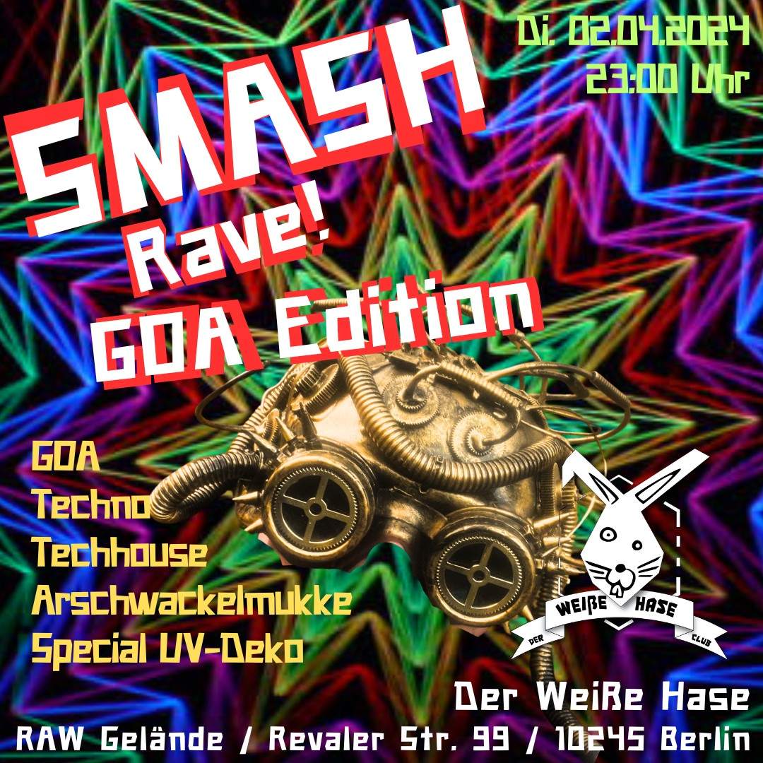 SMASH! hard rave tuesday / GOA Edition - フライヤー表