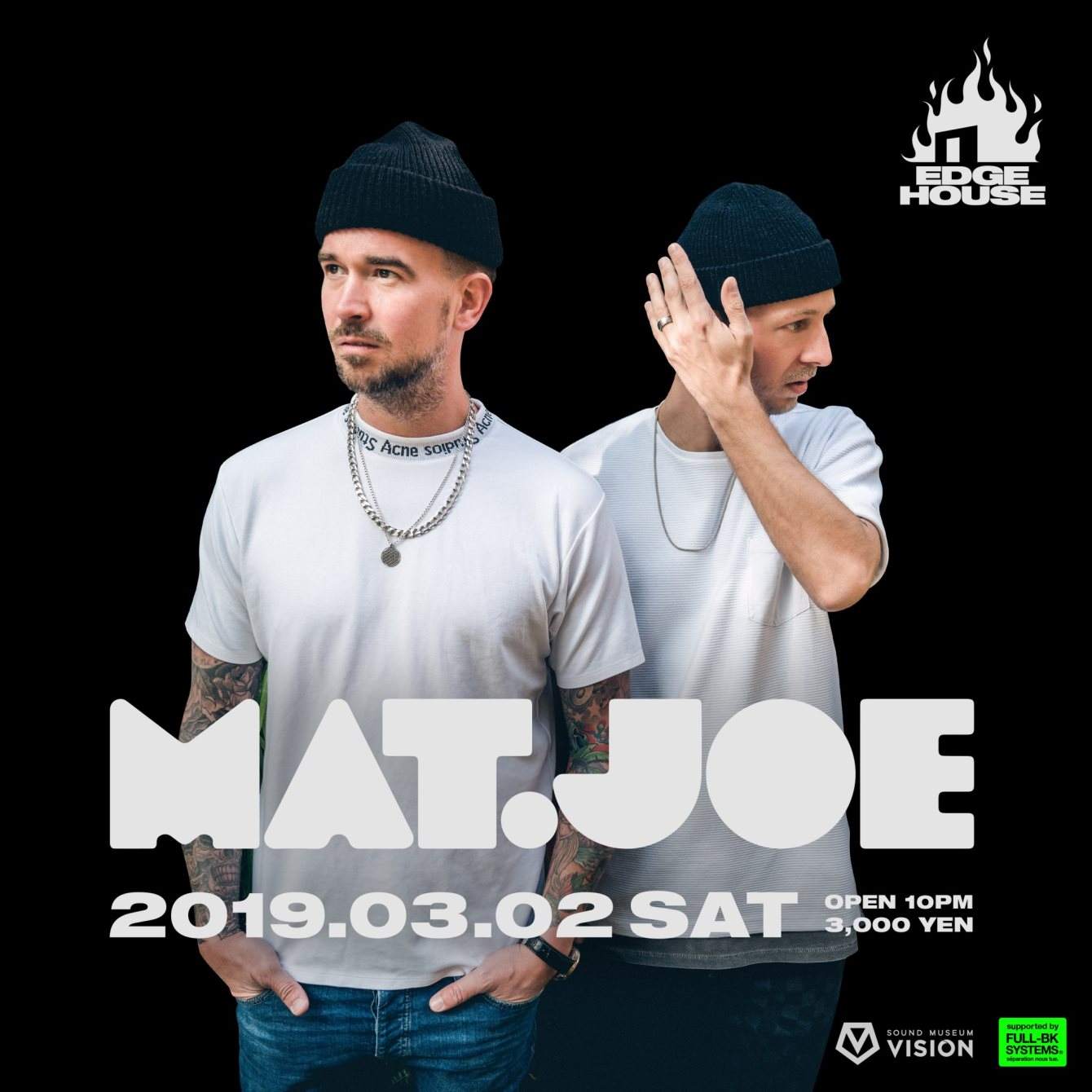 Edge House Feat.Mat.Joe - フライヤー表
