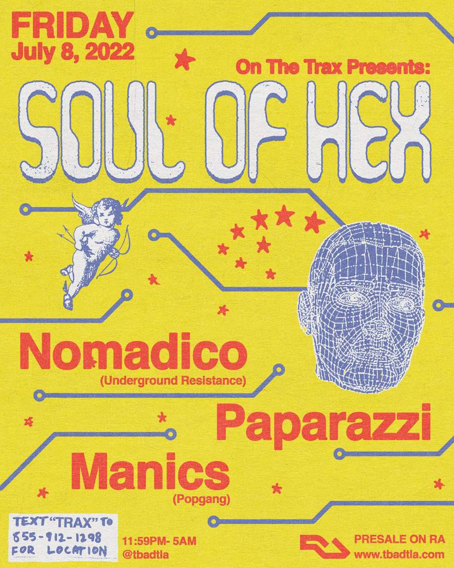 Soul Of Hex, Nomadico, MANICS, & Paparazzi - フライヤー表