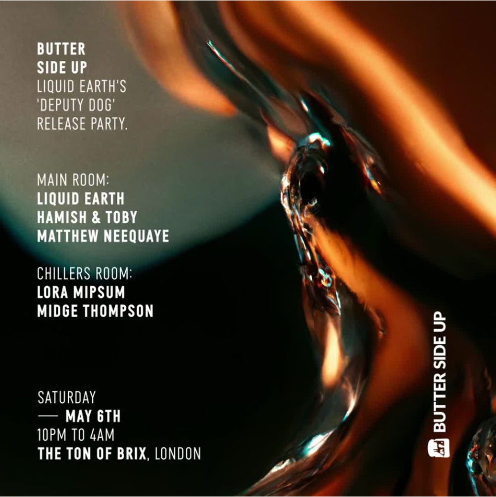 Butter Side Up with Liquid Earth, Hamish & Toby, Matthew Neequaye' - フライヤー表
