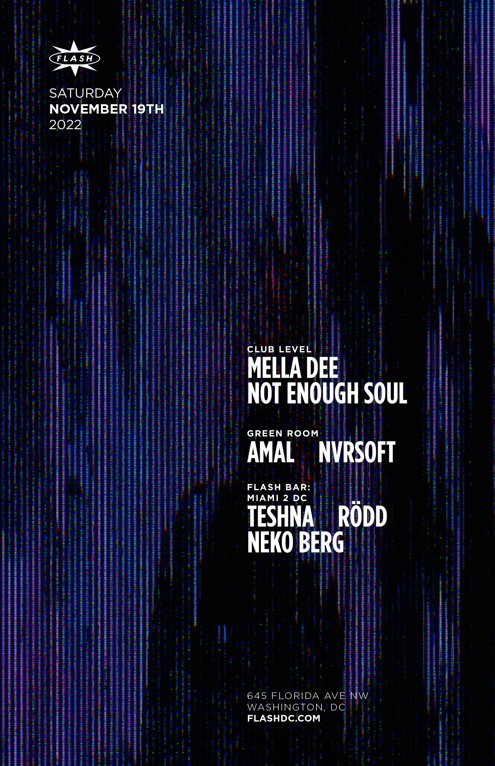 Mella Dee - Not Enough Soul - Amal - Nvrsoft at Flash, Washington DC
