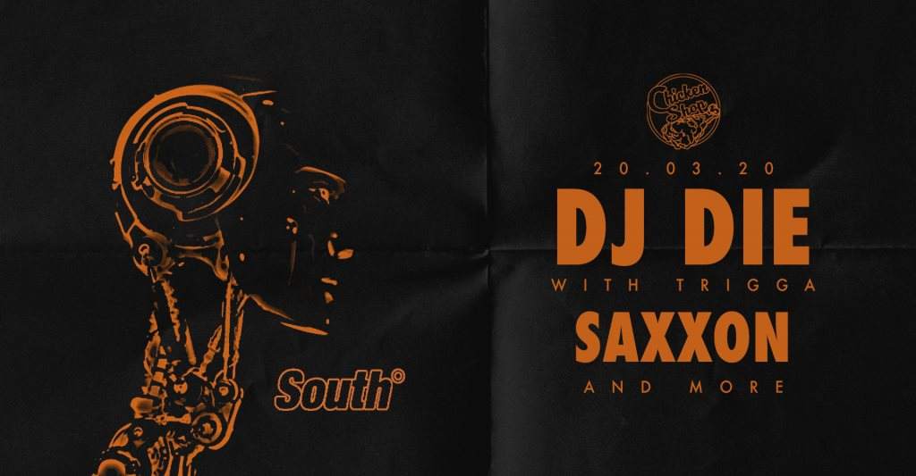 DJ Die w/ Trigga, Saxxon and More - フライヤー表