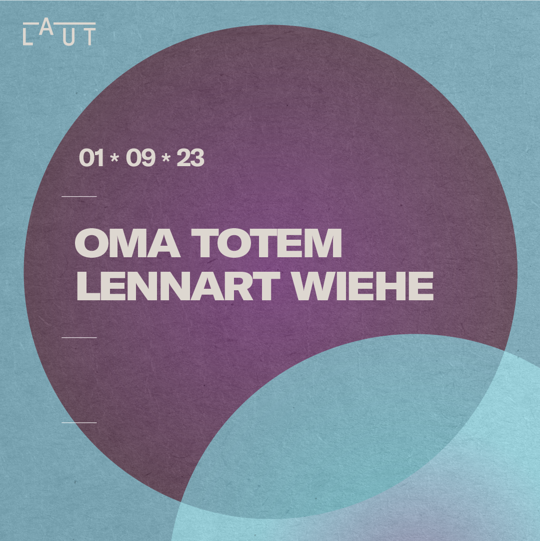 Oma Totem + Lennart Wiehe - フライヤー表