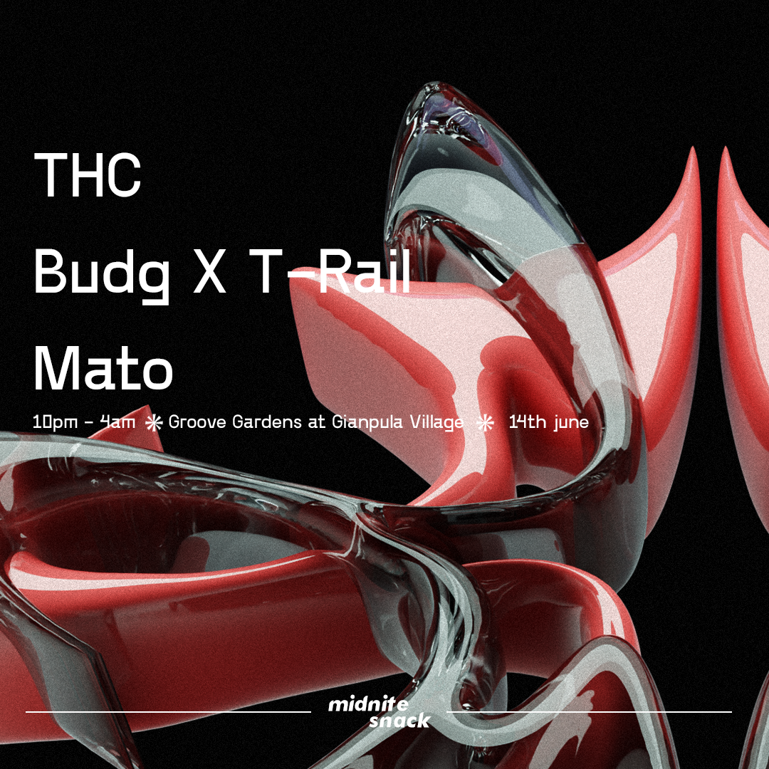 Midnite Snack: THC / Budg X T-RAIL / MATO - フライヤー表