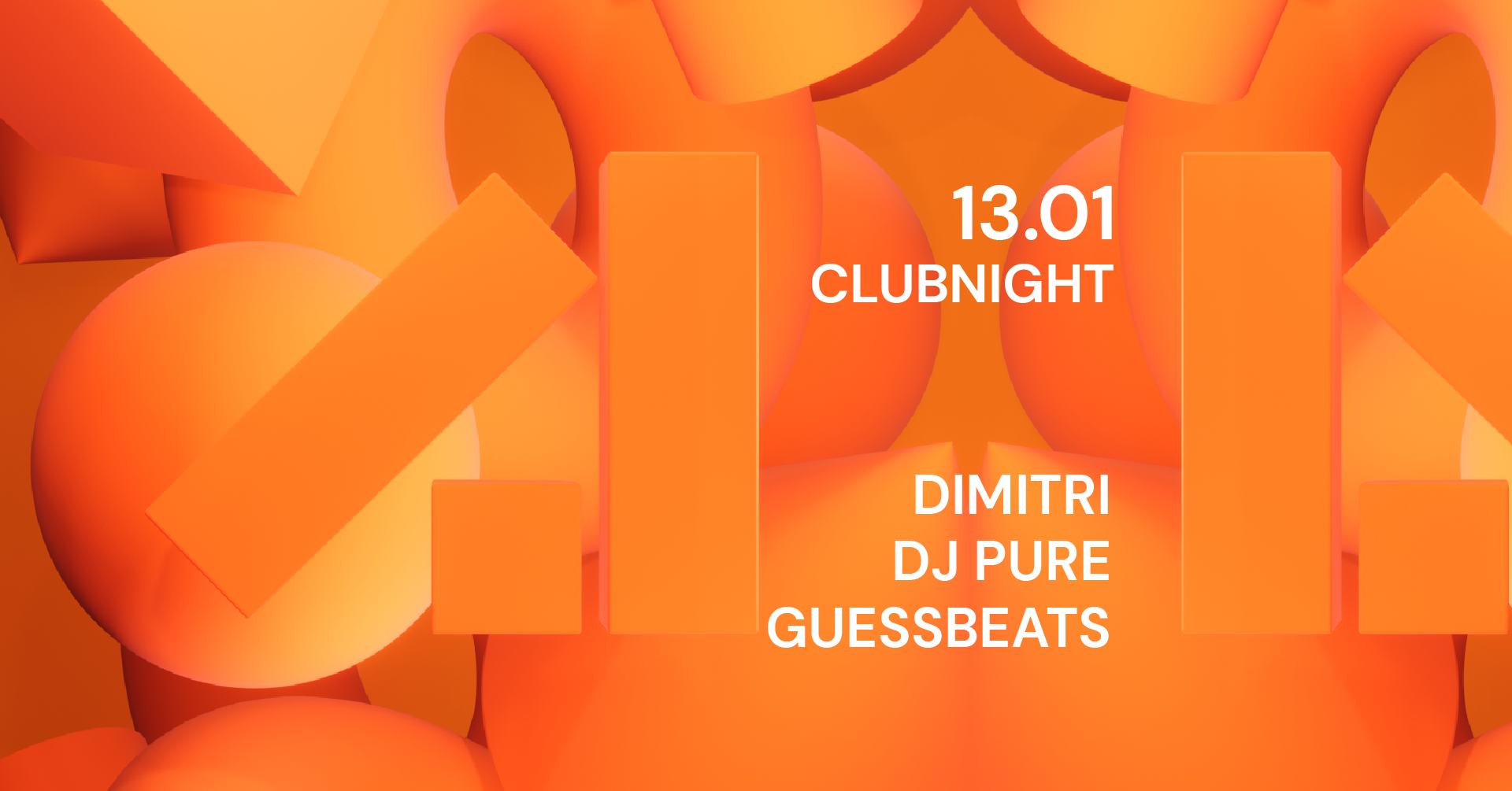 Club Night 13-01-2024 W/ Dimitri, DJ Pure & Guessbeats - フライヤー表