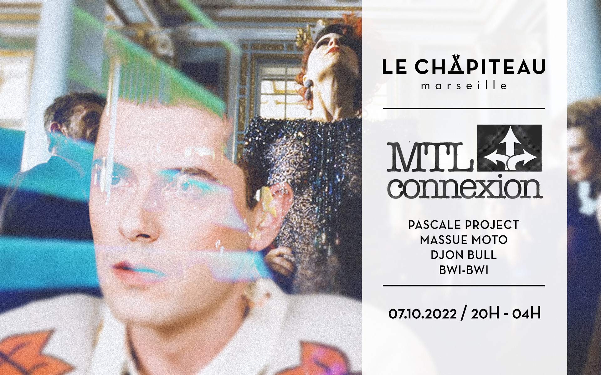MTL Connexion - with Bwi-Bwi, Pascale Project, Djon Bull & Massue Moto - フライヤー表