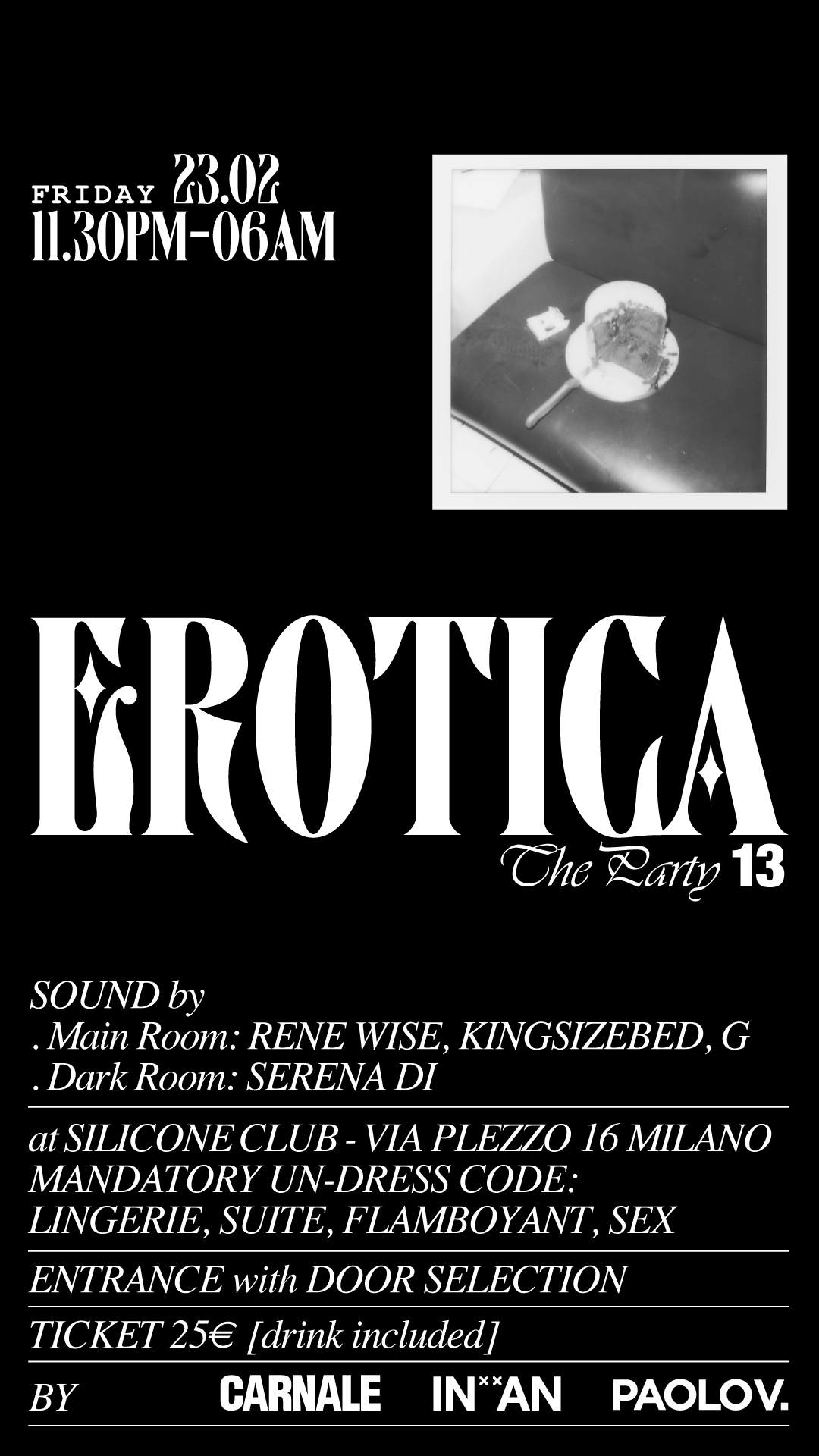 EROTICA THE PARTY NR.13/// at Silicone Club, Milan