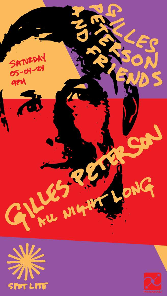 Gilles Peterson & Friends Day 04: Gilles Peterson (All Night Long) - フライヤー表