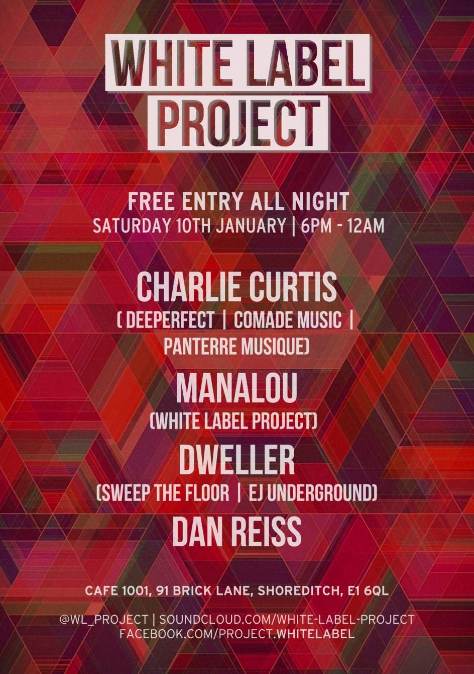 White Label Project Free Pre Party with Charlie Curtis [Deeperfect] & Dweller [Sweep The Floor] - フライヤー表