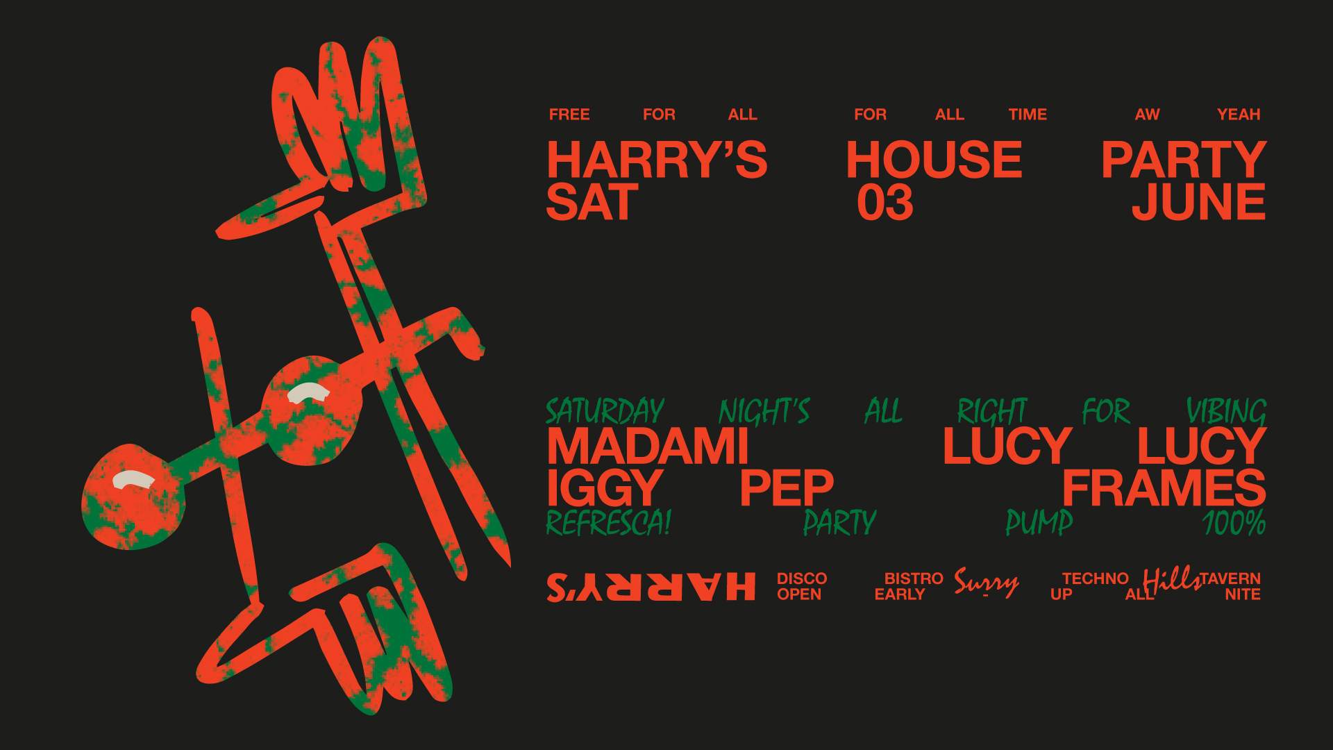 Harry's House Party feat. Madami + Lucy Lucy + Iggy Pep + Frames - フライヤー表