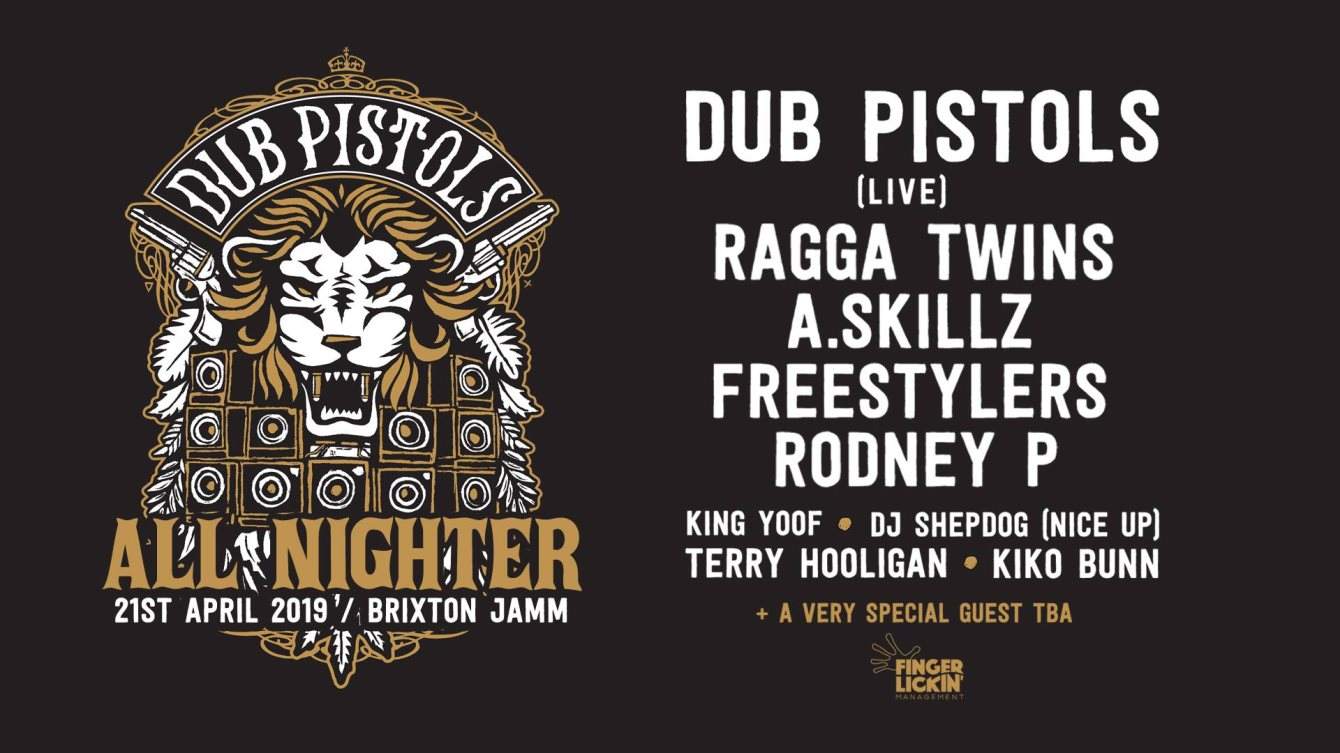 Dub Pistols All Nighter: Dub Pistols, Ragga Twins, Rodney P, Freestylers - フライヤー表