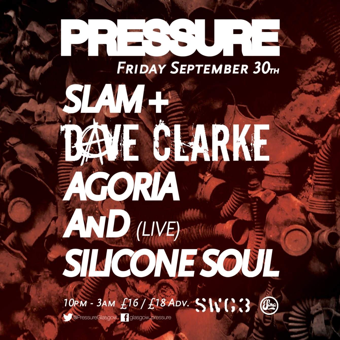 Pressure presents Slam with Dave Clarke, Agoria, AnD (Live) & Silicone Soul - Página frontal