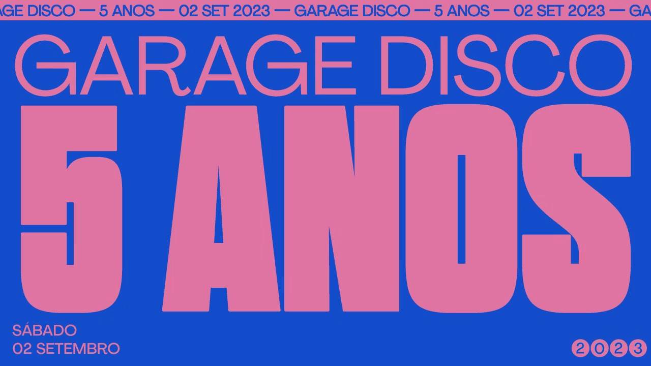 Garage Disco - 5 Anos - フライヤー表