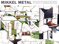 Mikkel Metal Europe's latest Victimizer of dub image