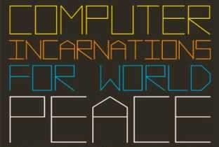 Computer Incarnations for World Peace image