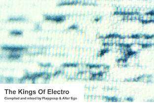 Alter Ego & Playgroup mix Kings of Electro image
