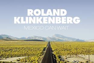 Roland Klinkenberg releases Mexico Can Wait image