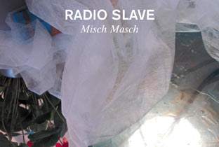 Radio Slave mixes Misch Masch IV image