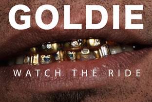 Goldie blings out Watch The Ride image