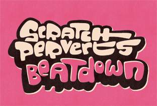Scratch Perverts unveil Beatdown image