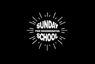 Sunday School for Degenerates initial line-up announced image