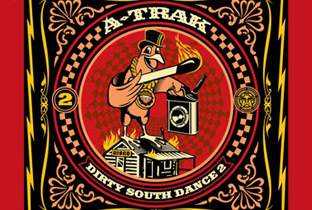A-Trak mixes Dirty South Dance 2 image