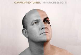Corrugated Tunnel has Minor Obsessions image