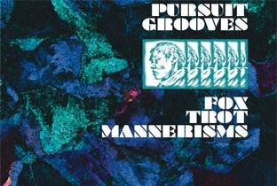 Pursuit Grooves unveils Foxtrot Mannerisms image