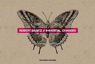 Robert Babicz makes Immortal Changes image