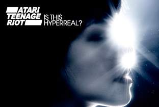 Atari Teenage Riot return with Is This Hyperreal? image